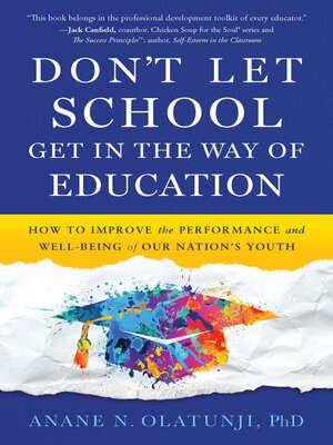 cover image of Don't Let School Get in the Way of Education
